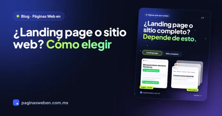 ¿Landing page o sitio web completo? Cómo elegir según tu objetivo